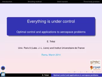 Everything is under control  Optimal control and applications to aerospace problems  E. Tr  elat