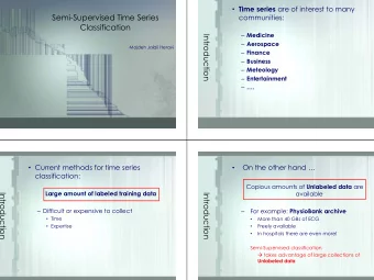 Semi-Supervised Time Series  communities:  Classification  Medicine  Introduction  Aerospace