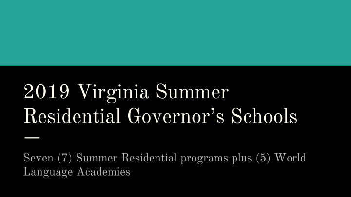 2019 virginia summer residential governor s schools