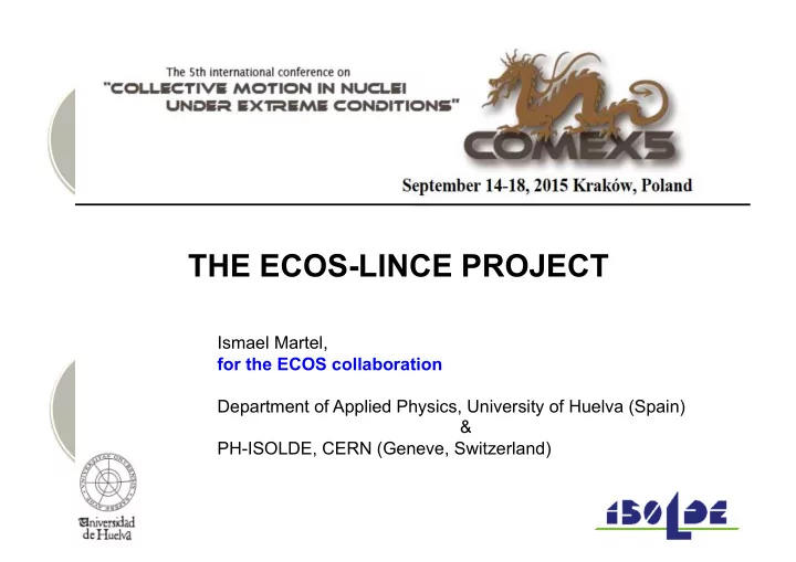 ecos e uropean co llaboration on s table ion beams http