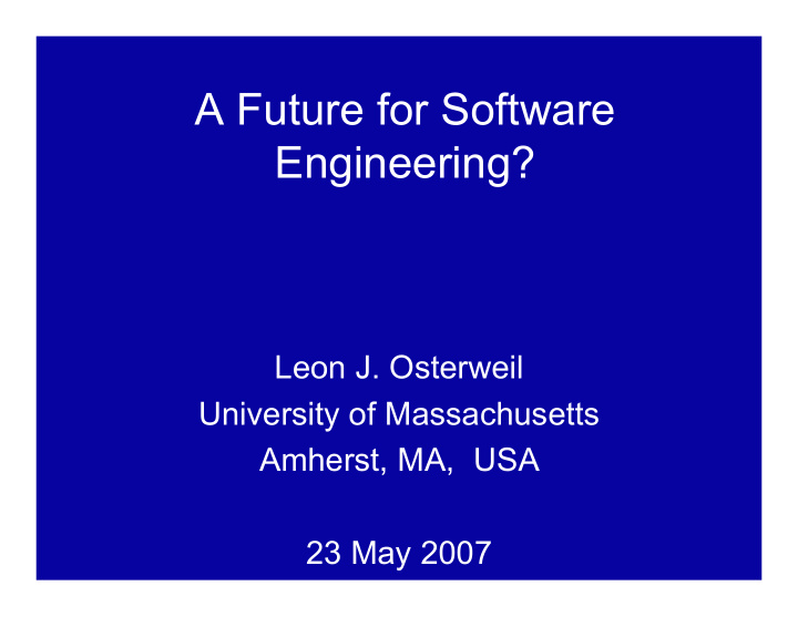 a future for software engineering