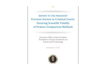 Forensic Science in Criminal Courts:  Ensuring Scientific Validity  of Feature-Comparison Methods
