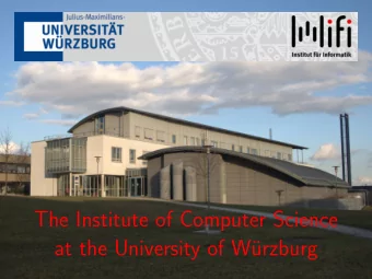 The Institute of Computer Science  at the University of W  urzburg  The Institute in Numbers  8