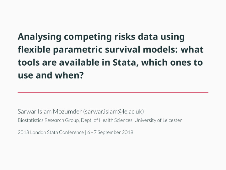 analysing competing risks data using flexible parametric