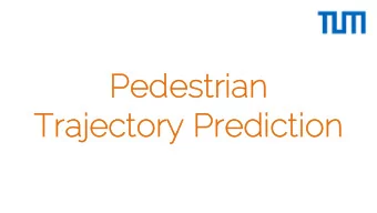 Pe  Pedestria  ian  n  Tra  Trajectory  jectory Predi  redicti  ction  on  Ov  Overv  rview