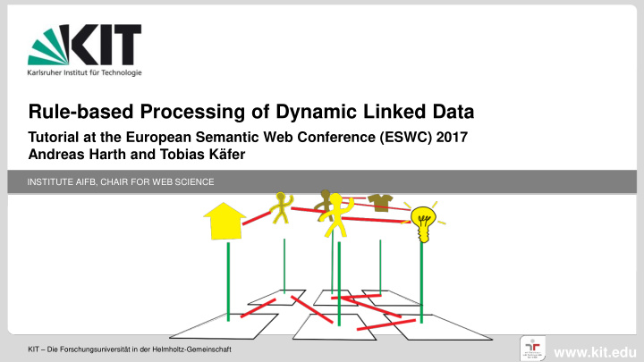 rule based processing of dynamic linked data