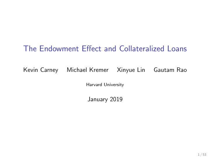 the endowment effect and collateralized loans