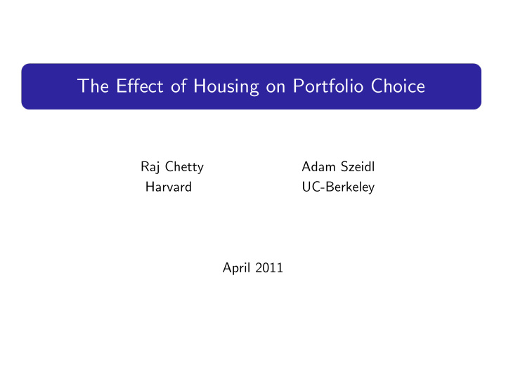 the effect of housing on portfolio choice