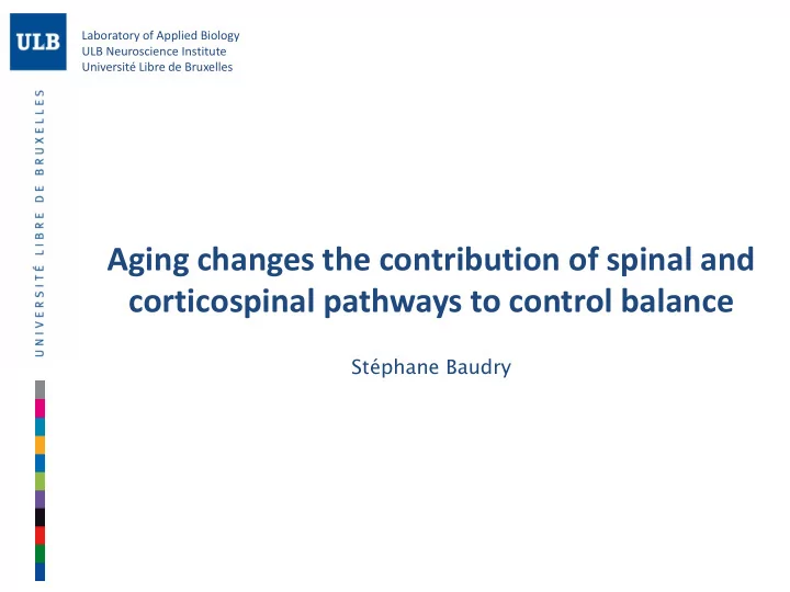 corticospinal pathways to control balance