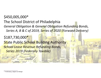 $450,005,000*  The School District of Philadelphia  General Obligation &amp; General Obligation