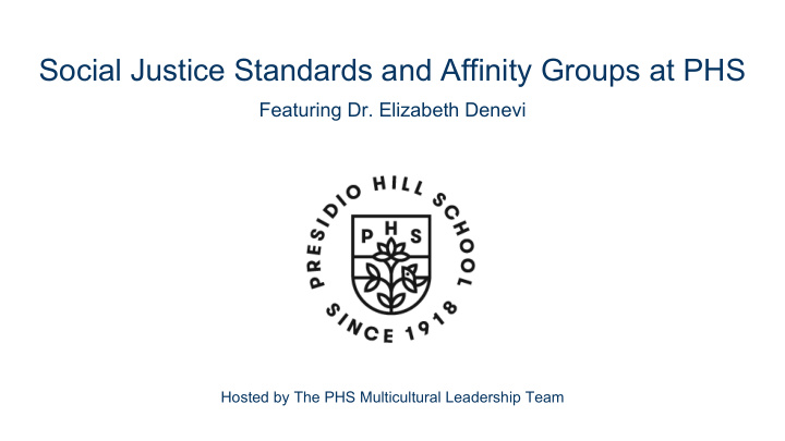 social justice standards and affinity groups at phs