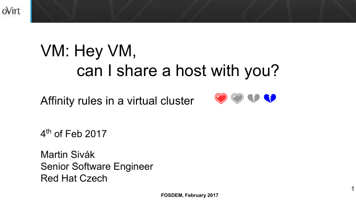 vm hey vm can i share a host with you affinity rules in a