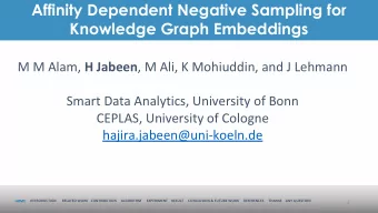 Affinity Dependent Negative Sampling for  Knowledge Graph Embeddings M M Alam, H Jabeen , M Ali, K