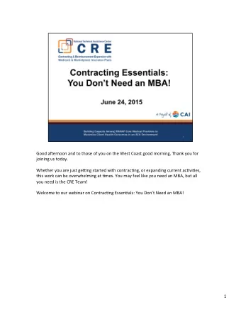 Good  a&amp;ernoon  and  to  those  of  you  on  the  West  Coast