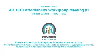 AB 1810 Affordability Workgroup Meeting #1  October 22, 2018    10:00  12:00  Please ensure