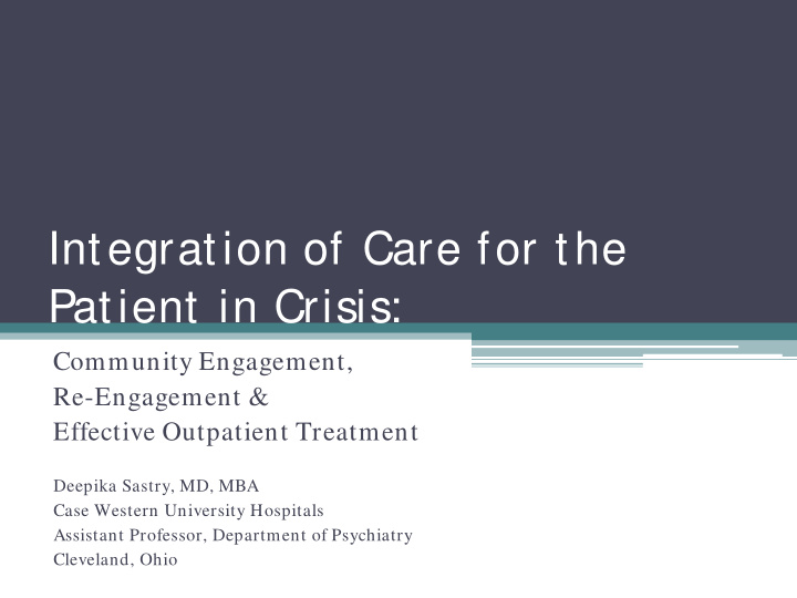 integration of care for the patient in crisis