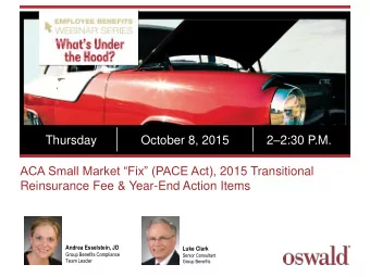 2  2:30 P.M.  Thursday  October 8, 2015 ACA Small Market Fix (PACE Act), 2015 Transitional