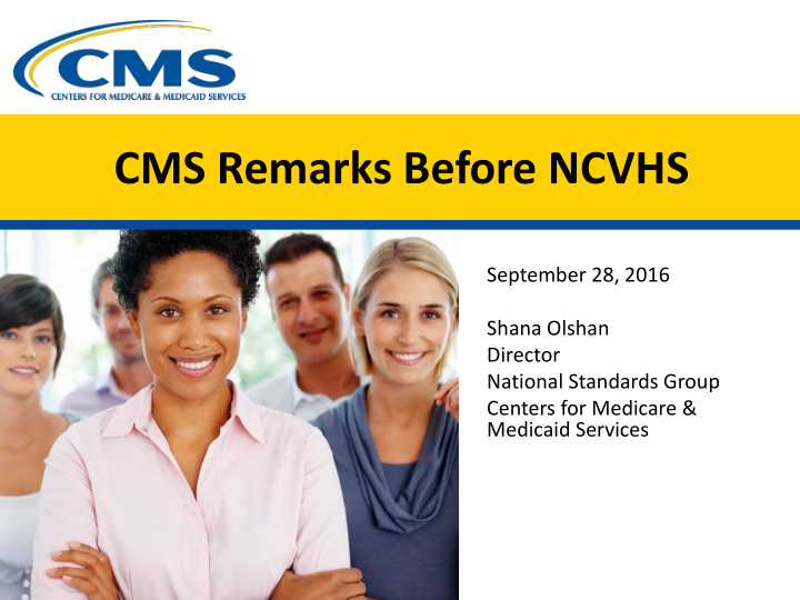 cms remarks before ncvhs