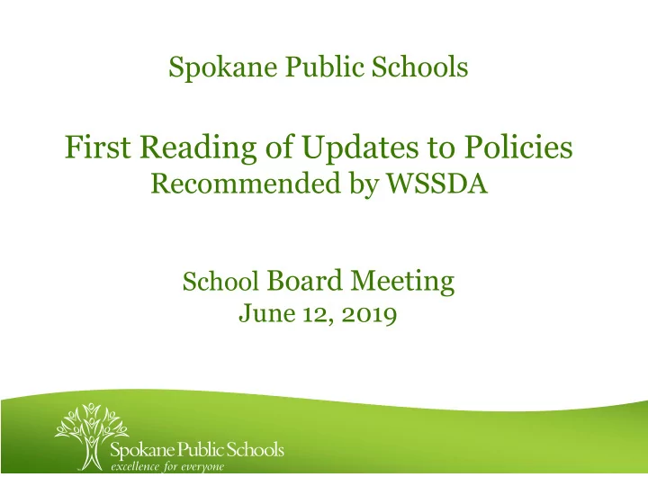 first reading of updates to policies