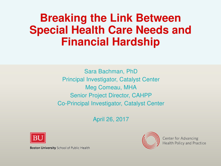 breaking the link between special health care needs and