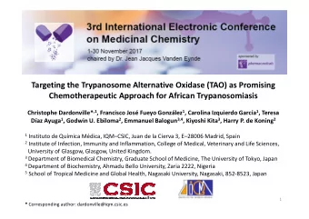 Targeting the Trypanosome Alternative Oxidase (TAO) as Promising  Chemotherapeutic Approach for