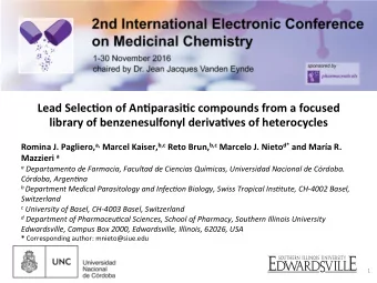 Lead  Selec)on  of  An)parasi)c  compounds  from  a  focused   library