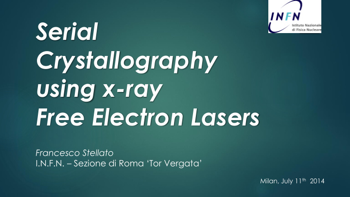 serial crystallography using x ray