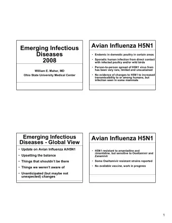 Avian Influenza H5N1  Emerging Infectious  Diseases  Endemic in domestic poultry in certain