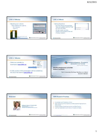 8/12/2015  LIVE in 5 Minutes  LIVE in 3 Minute  Adjusting your volume  Asking Questions