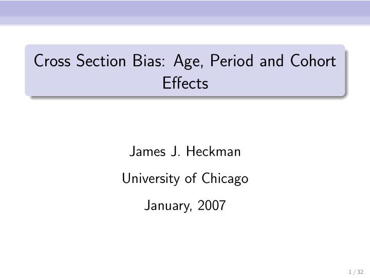 cross section bias age period and cohort effects