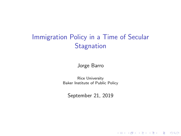 immigration policy in a time of secular stagnation