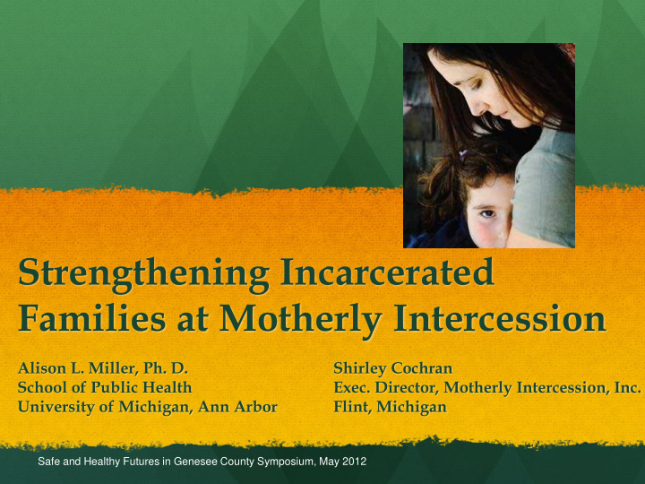 strengthening incarcerated families at motherly