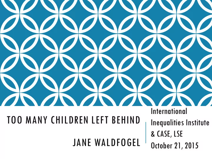 too many children left behind