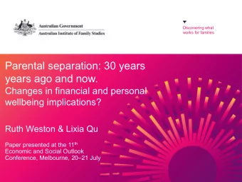 Parental separation: 30 years  years ago and now.  Changes in financial and personal  wellbeing