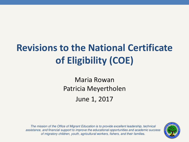 revisions to the national certificate of eligibility coe