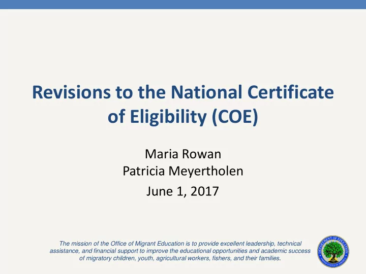 revisions to the national certificate of eligibility coe