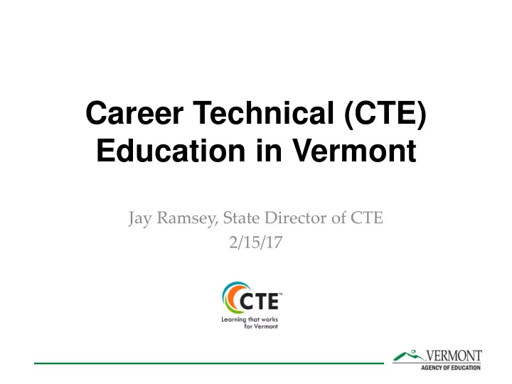 career technical cte education in vermont
