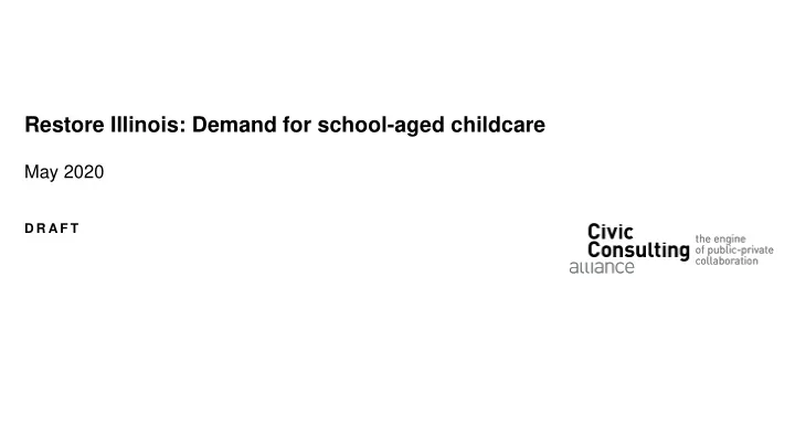 restore illinois demand for school aged childcare