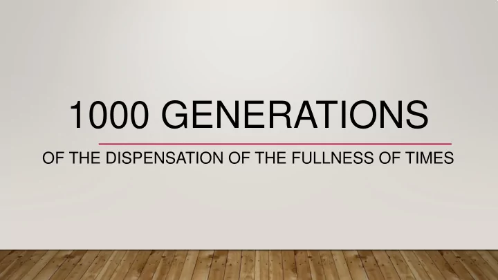 1000 generations