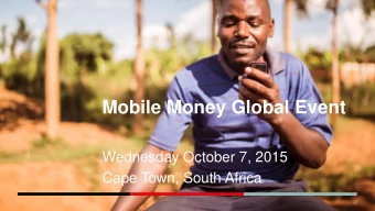 Mobile Money Global Event  Wednesday October 7, 2015  Cape Town, South Africa  #MMGE15