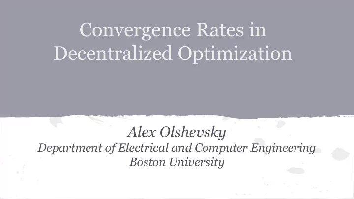 convergence rates in decentralized optimization