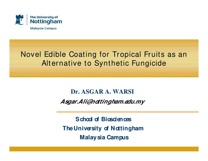 novel edible coating for tropical fruits as an