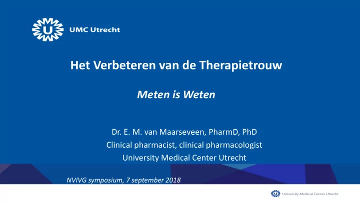 het verbeteren van de therapietrouw