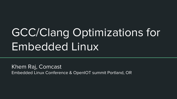 gcc clang optimizations for embedded linux