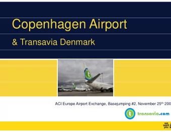 Copenhagen  Airport  &amp; Transavia Denma  ark rt Exchange, Basejumping #2, November 25 th 200