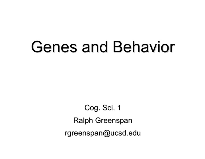 genes and behavior genes and behavior