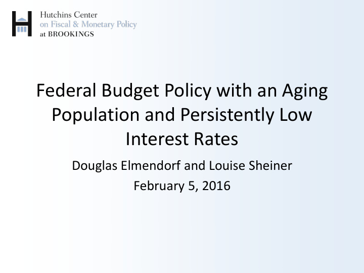 federal budget policy with an aging population and