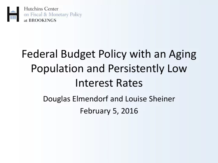 federal budget policy with an aging population and