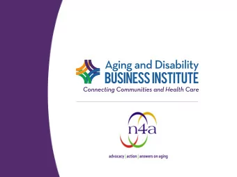 The Business Institute Vision: To improve the health and well-being of  older adults and people