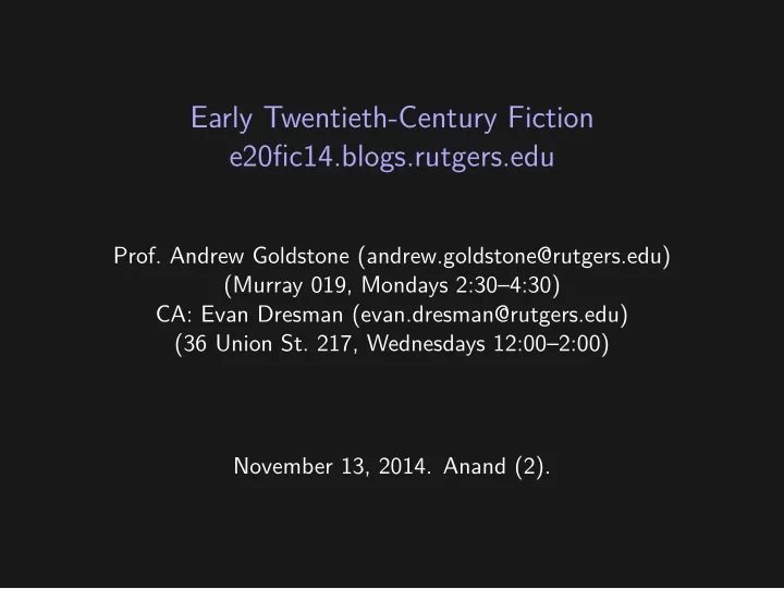 early twentieth century fiction e20fic14 blogs rutgers edu